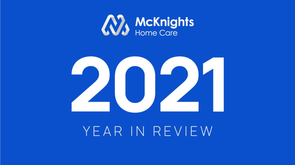 The top home care stories of 2021