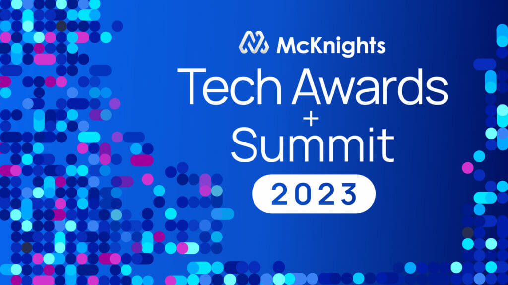 McKnight’s Tech Awards + Summit kicks off Wednesday at 10:30 a.m. ET